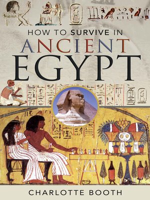 cover image of How to Survive in Ancient Egypt